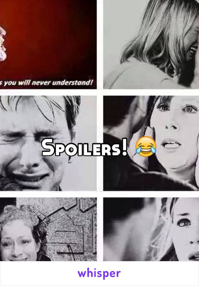 Spoilers! 😂