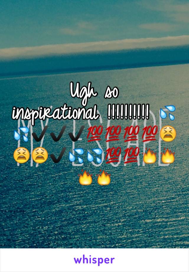 Ugh so inspirational !!!!!!!!!! 💦💦✔️✔️✔️💯💯💯💯😫😫😫✔️💦💦💯💯🔥🔥🔥🔥