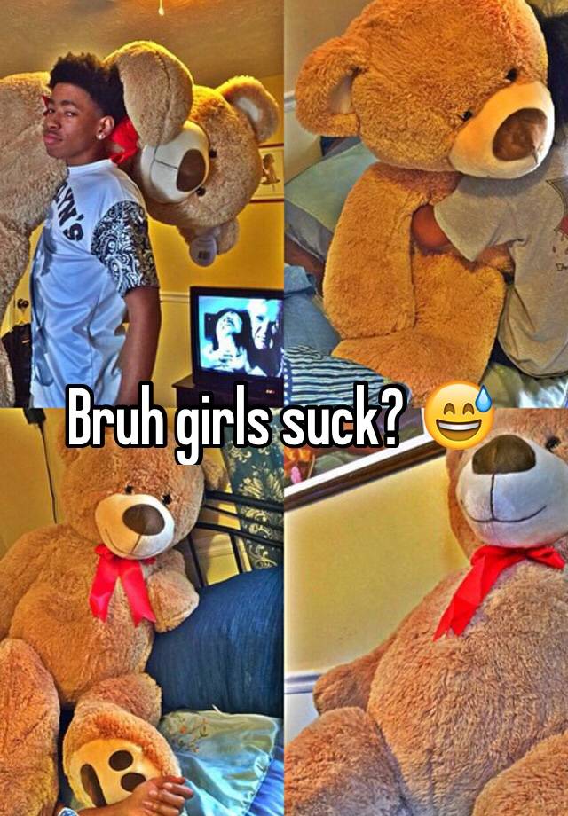 Bruh Girls Suck 😅