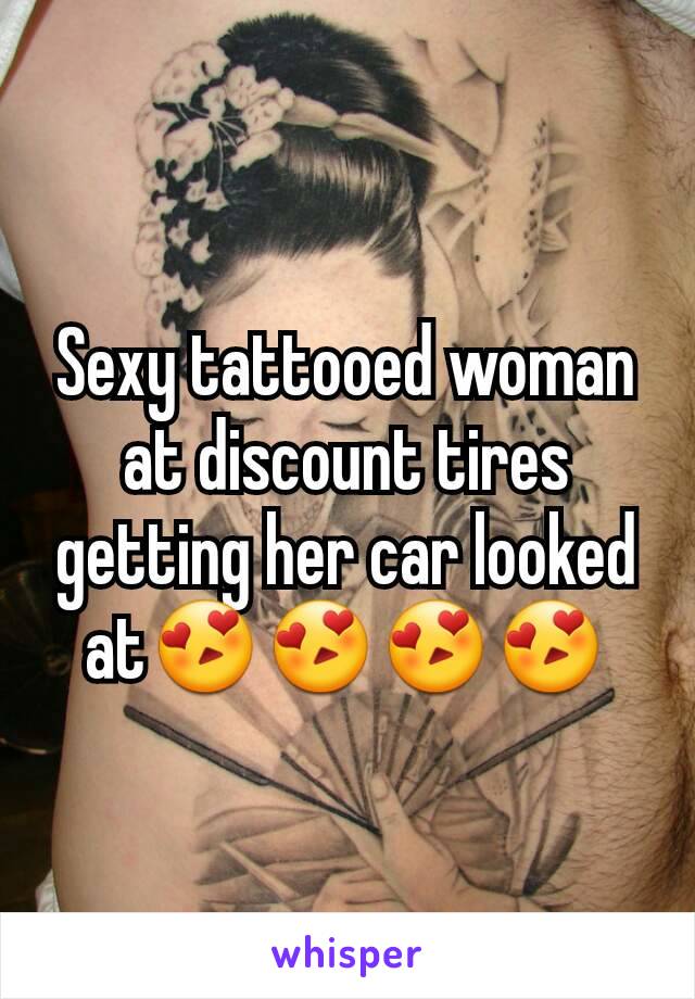 Sexy tattooed woman at discount tires getting her car looked at😍😍😍😍