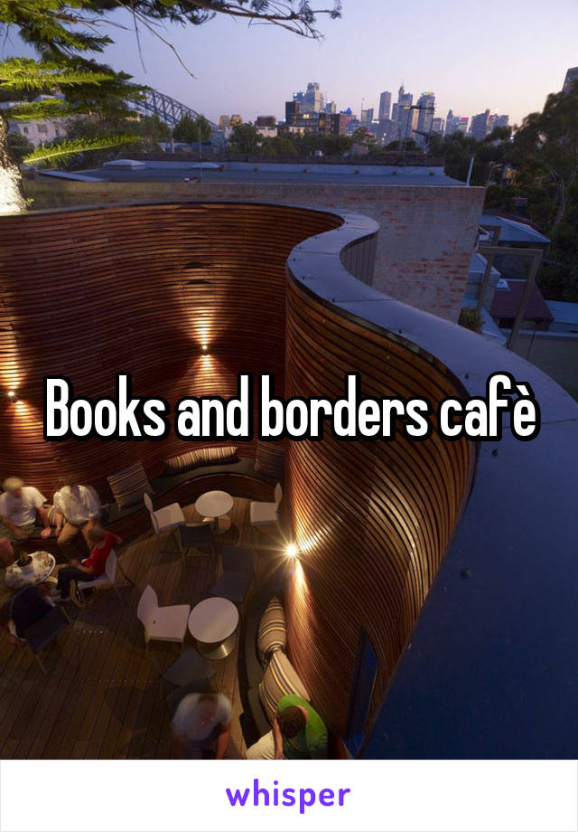 Books and borders cafè