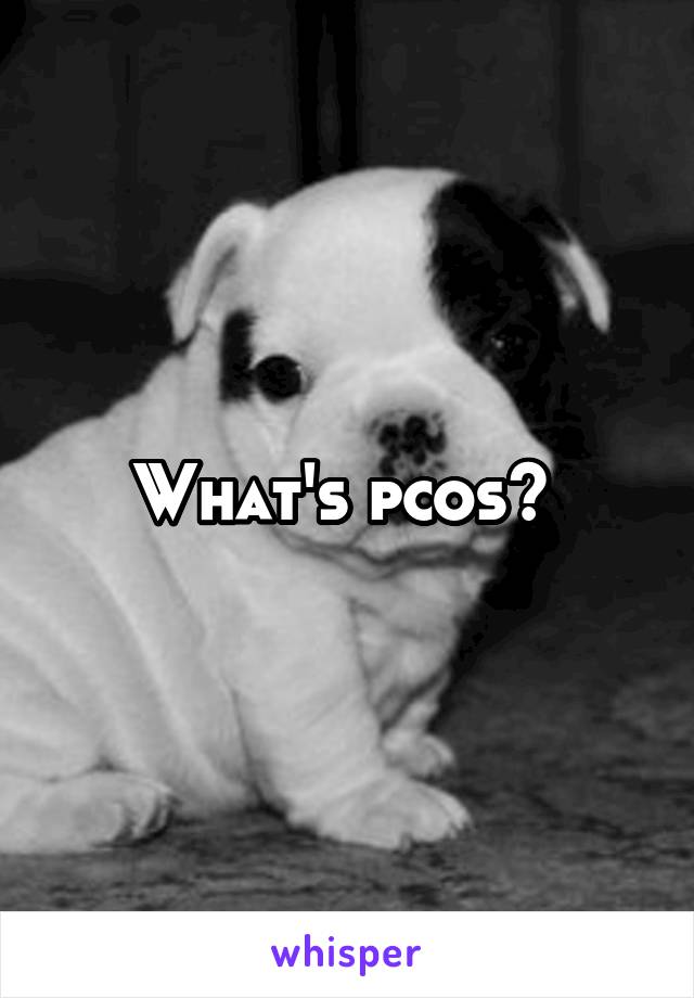 What's pcos? 