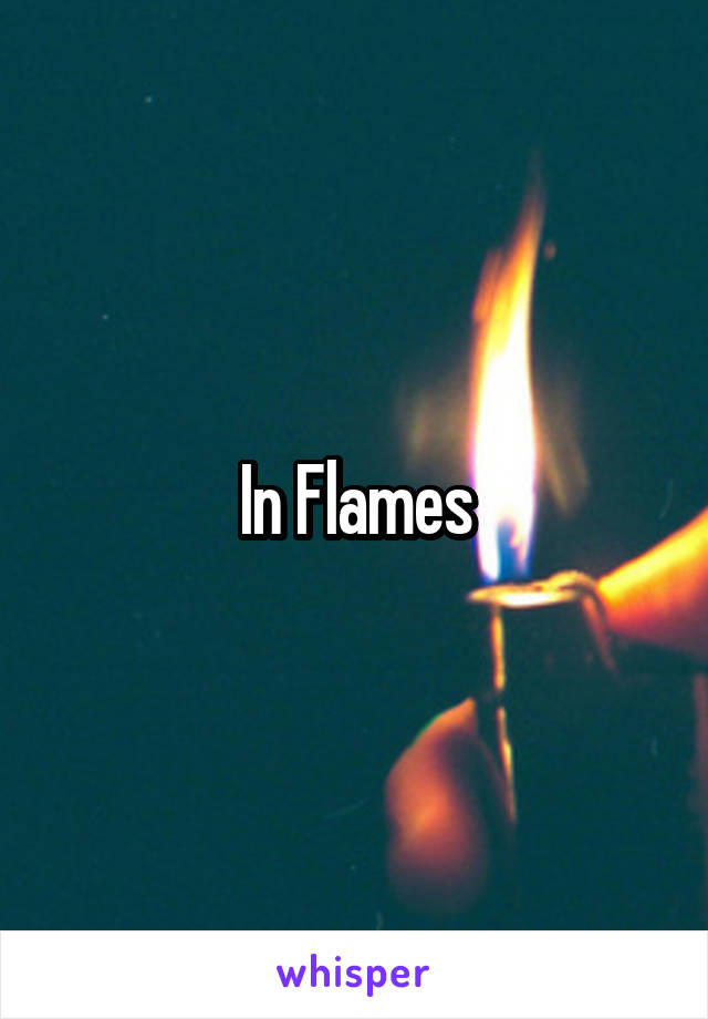 In Flames