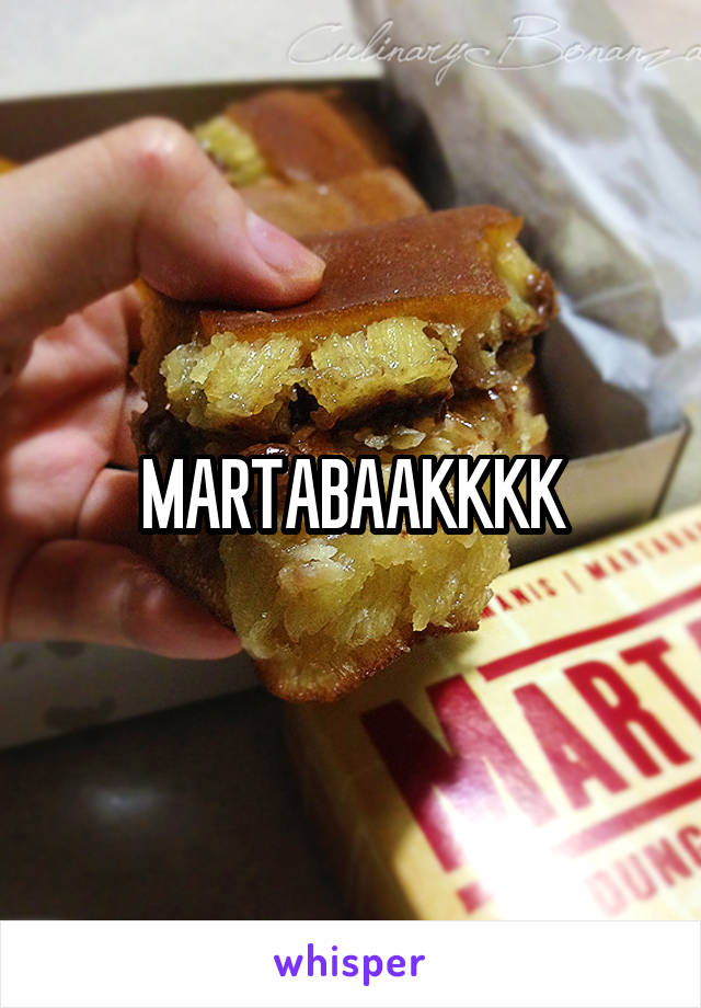 MARTABAAKKKK