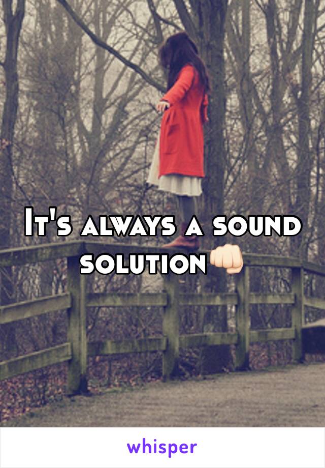 It's always a sound solution👊🏻