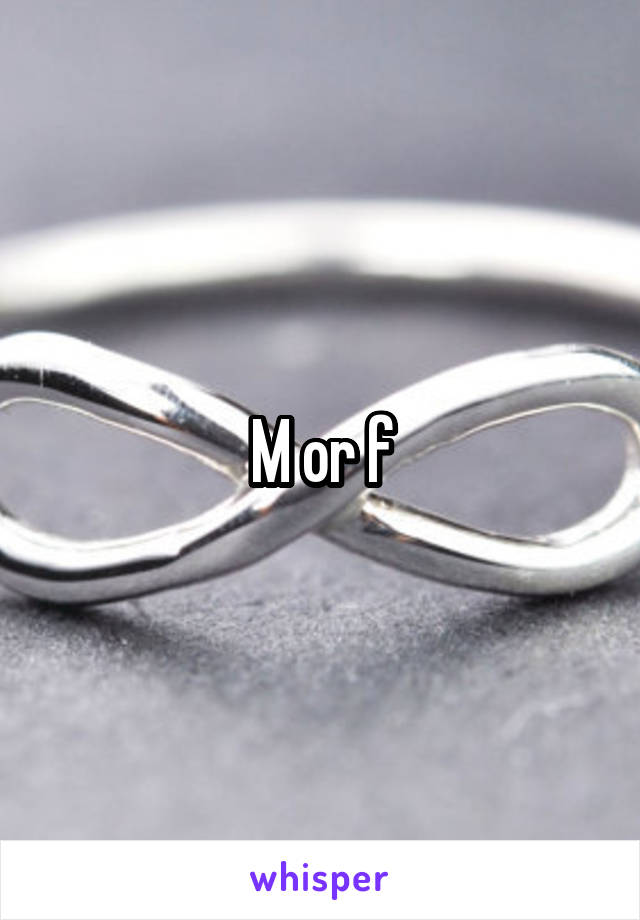 M or f