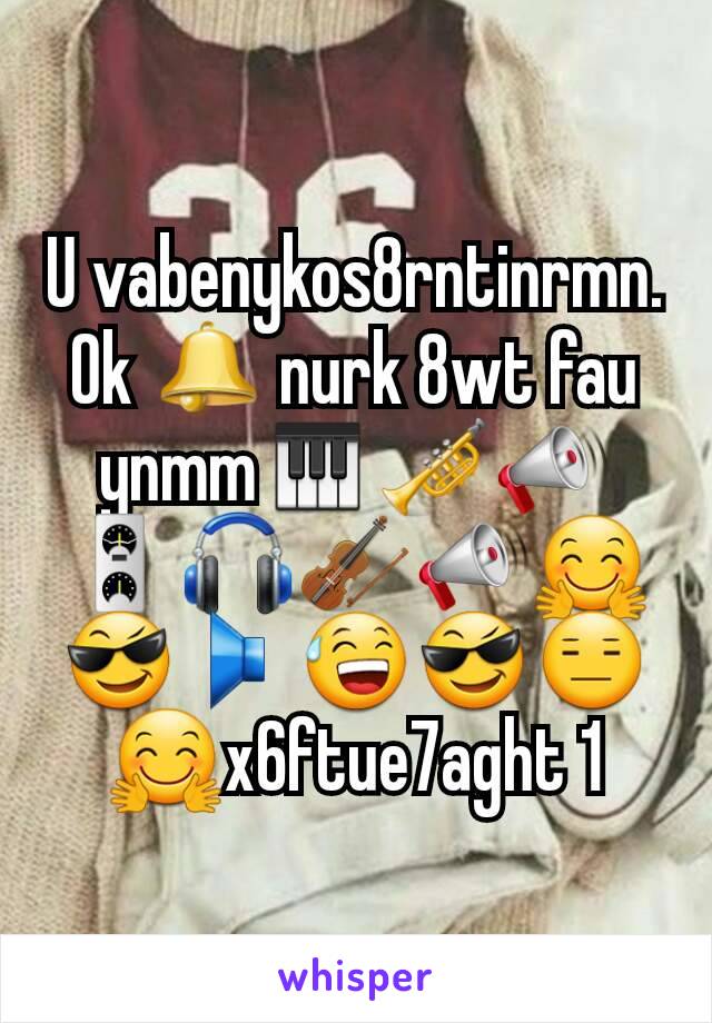 U vabenykos8rntinrmn. Ok 🕭 nurk 8wt fau ynmm🎹🎺📣🎛🎧🎻📣🤗😎🕨😅😎😑🤗x6ftue7aght 1