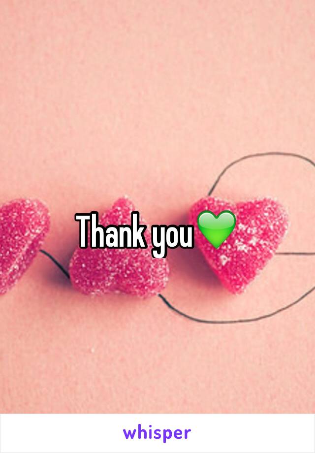 Thank you💚