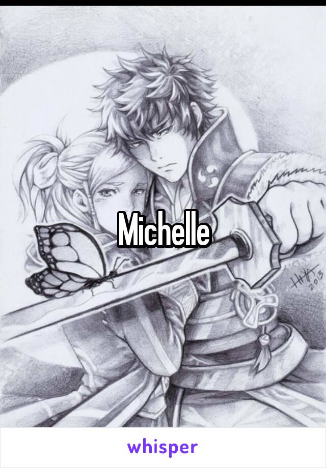 Michelle