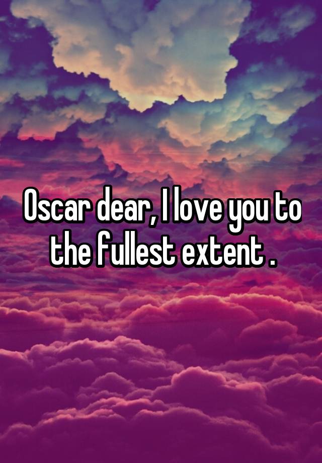 i love you oscar