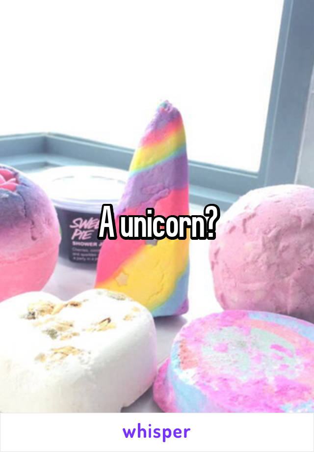 A unicorn?