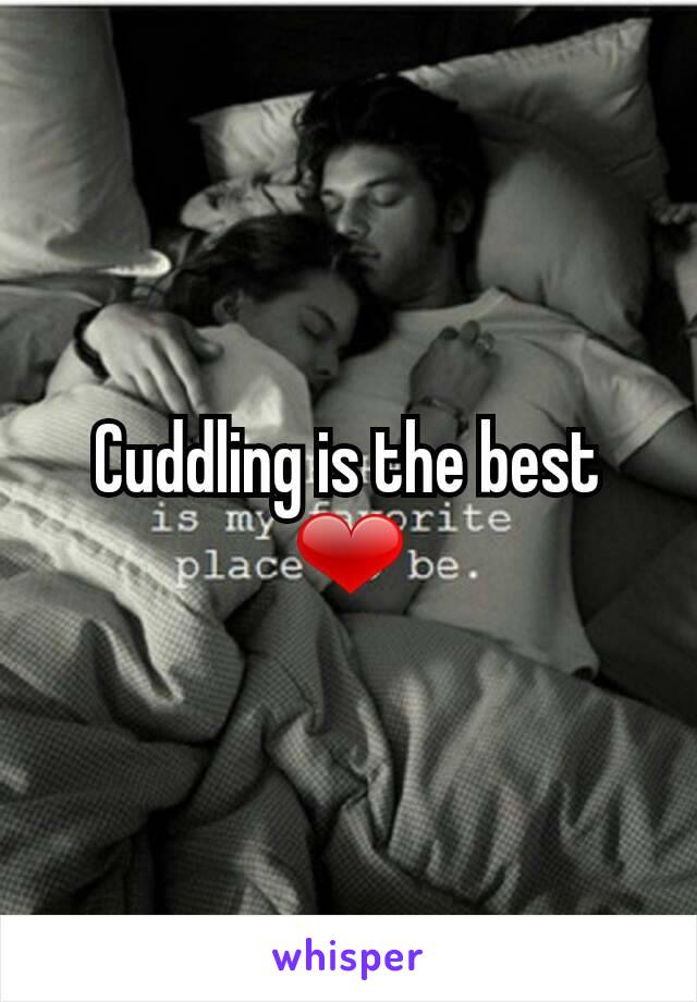 Cuddling is the best ❤