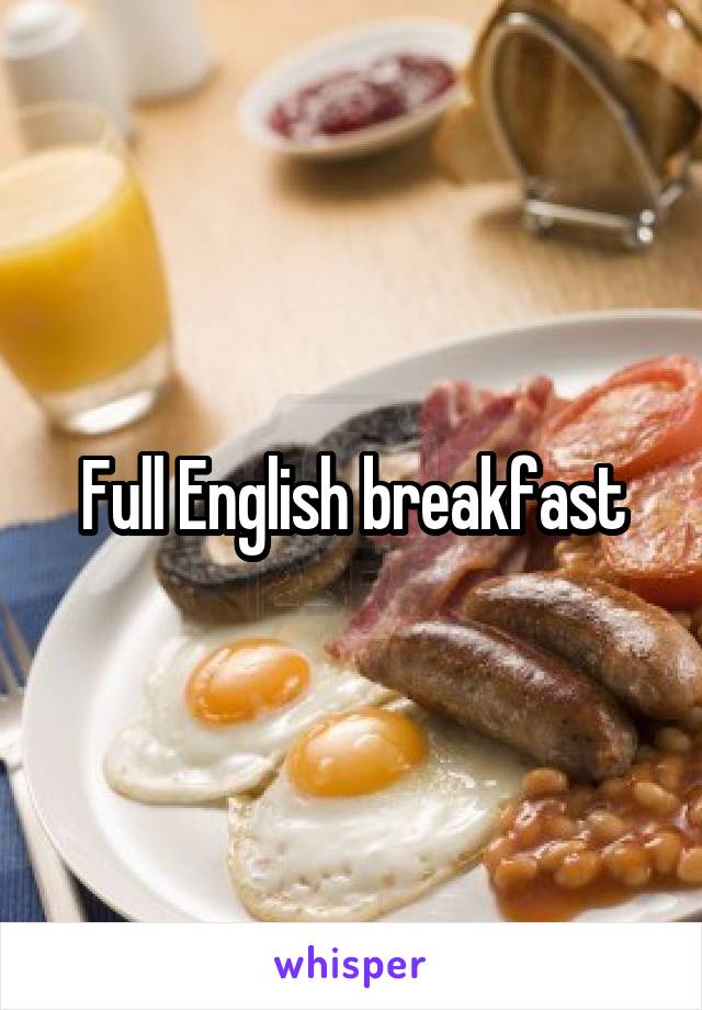 Full English breakfast