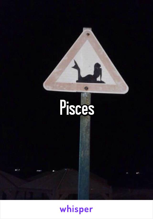 Pisces