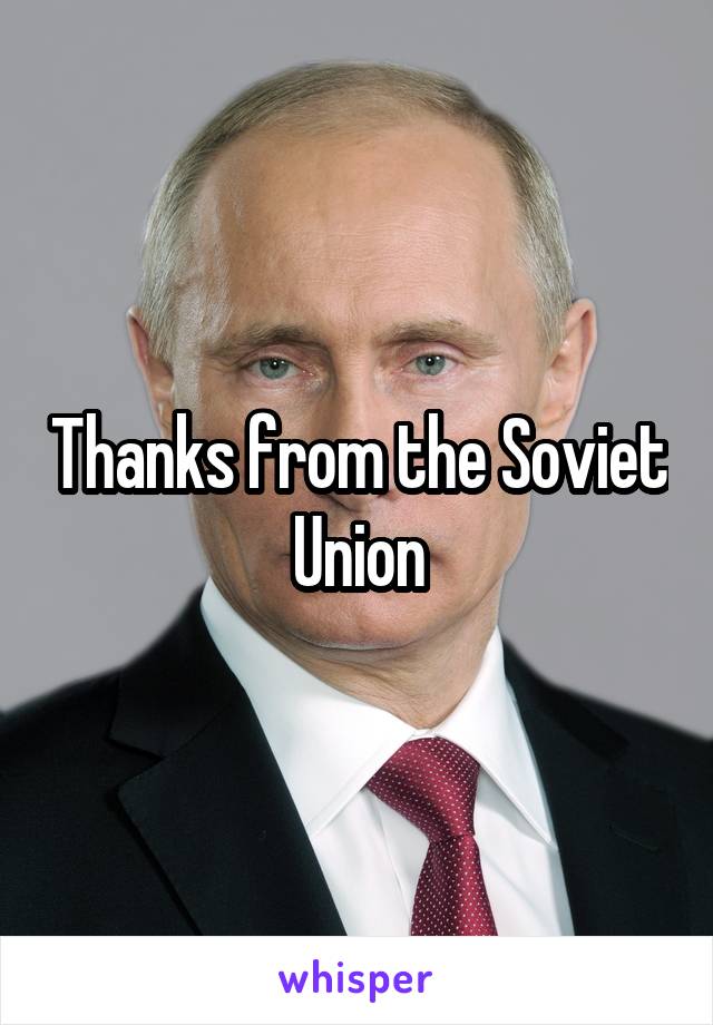 Thanks from the Soviet Union