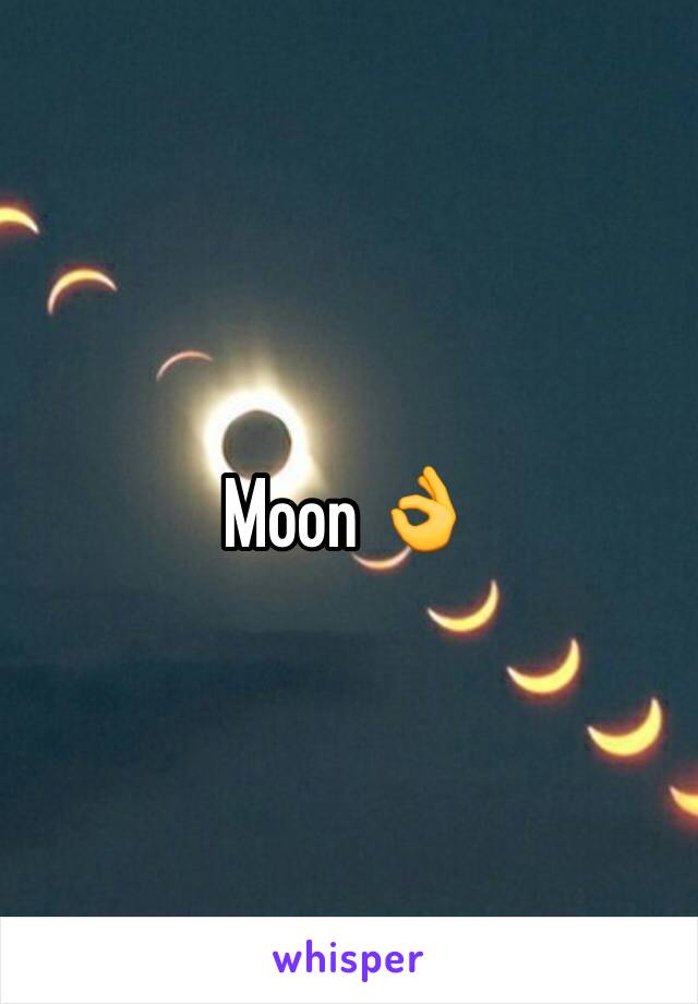 Moon 👌