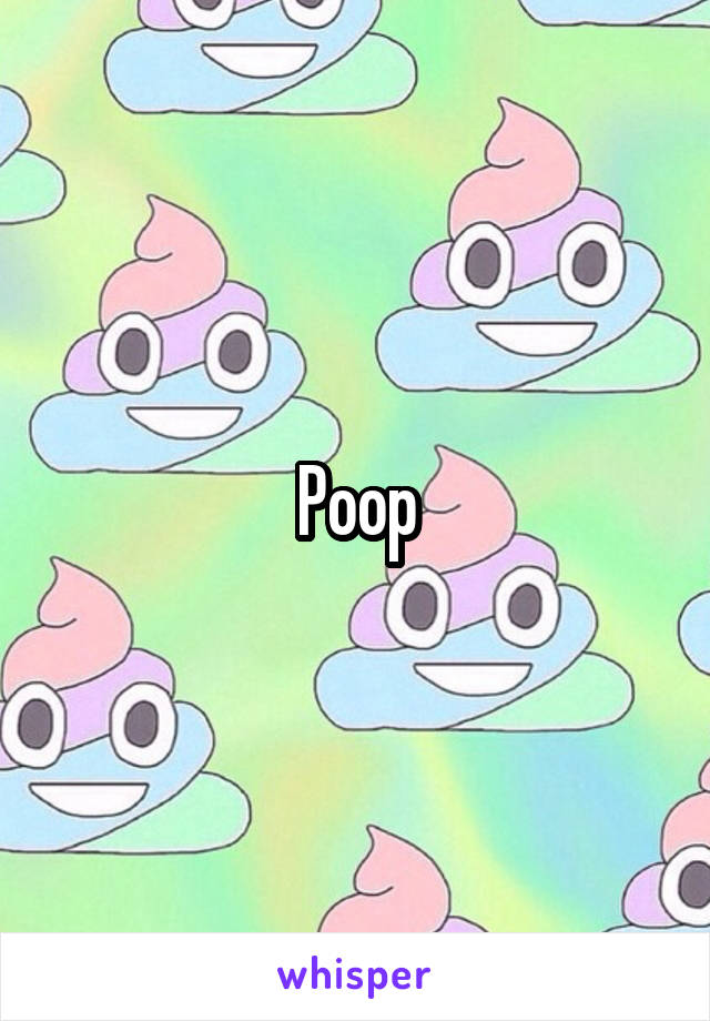 Poop