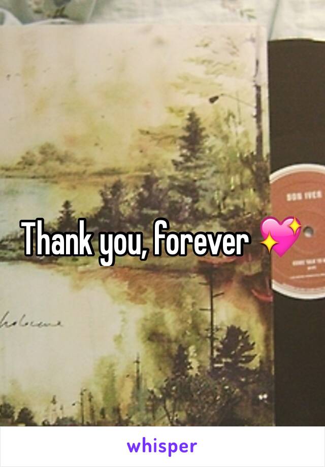 Thank you, forever 💖