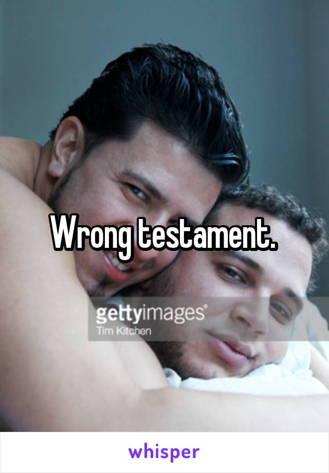 Wrong testament. 