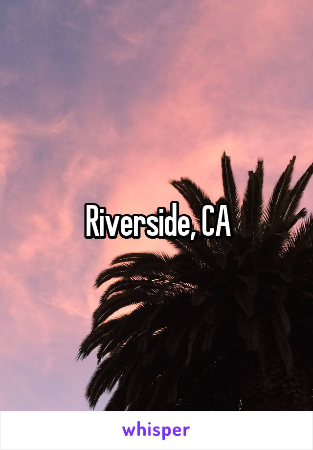 Riverside, CA