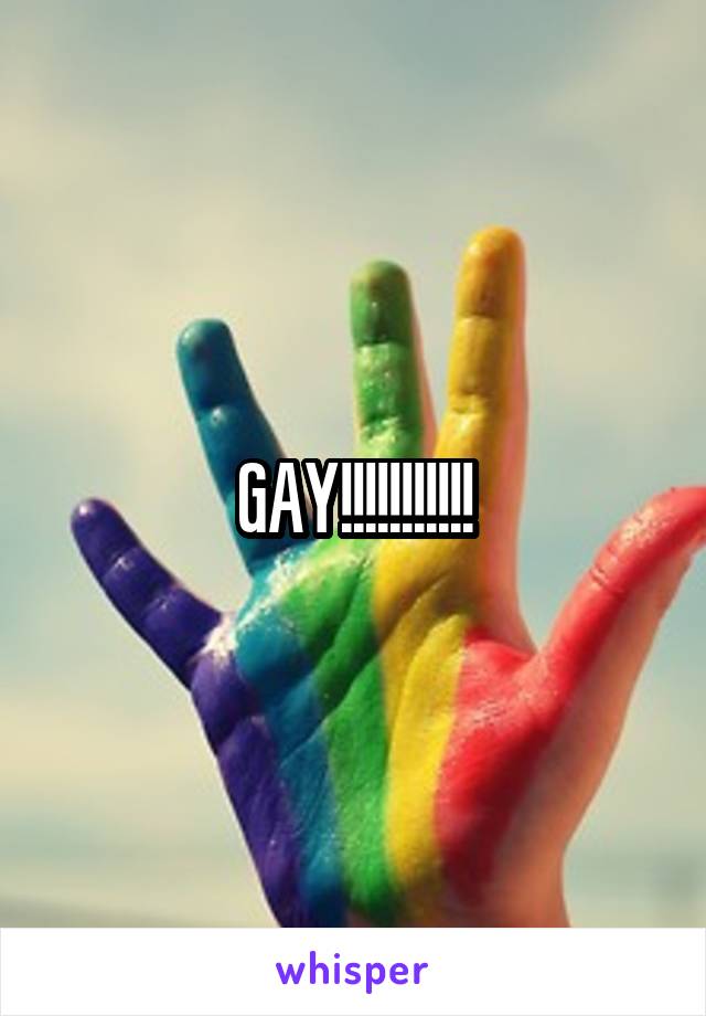 GAY!!!!!!!!!!!