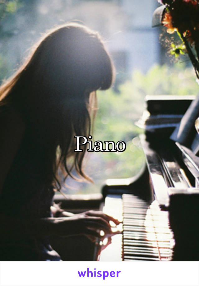 Piano