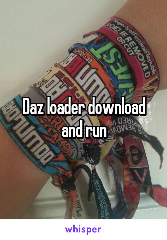 Daz loader download and run