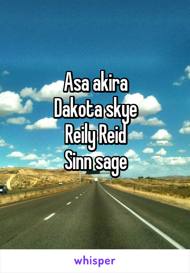 Asa Akira Dakota Skye Reily Reid Sinn Sage 9325