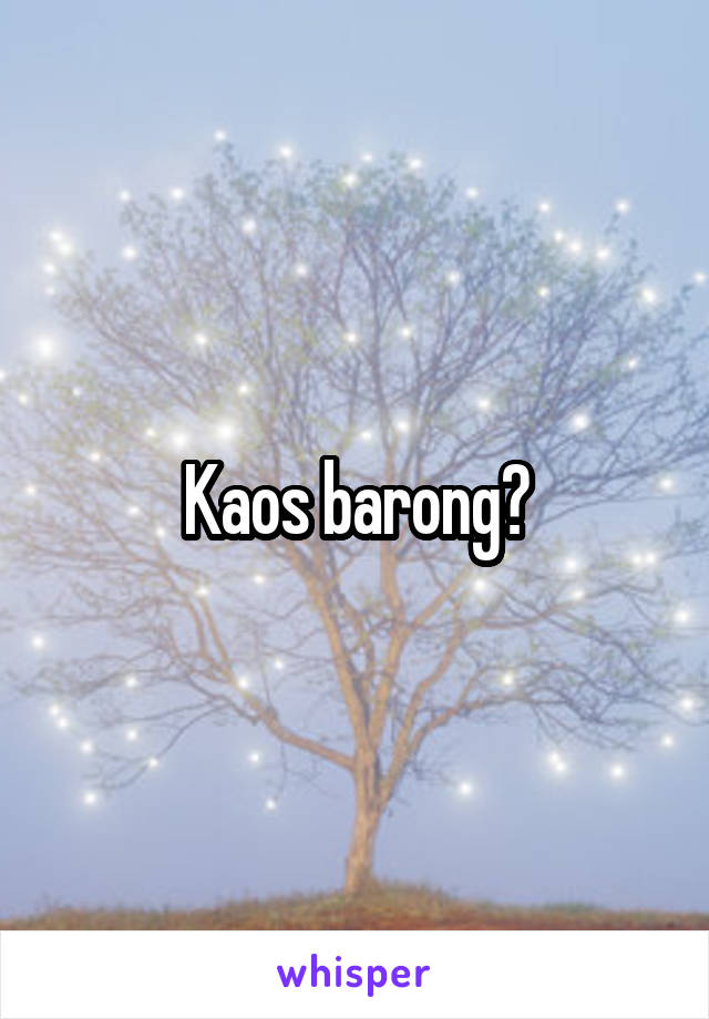 Kaos barong?