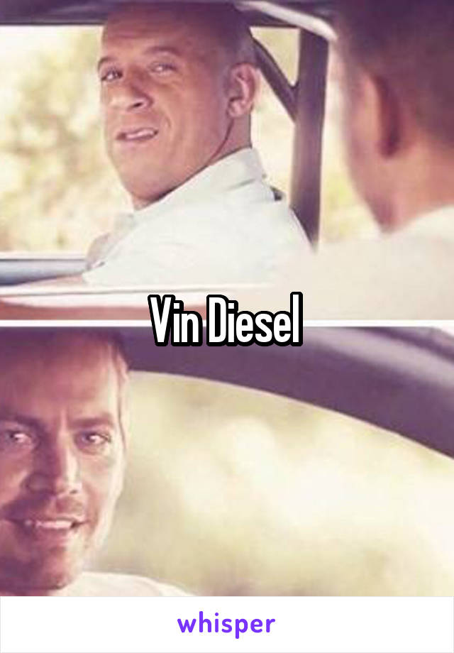 Vin Diesel 