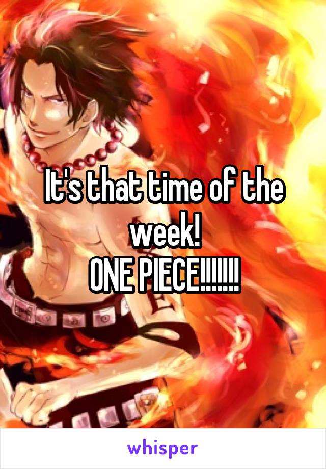 It's that time of the week!
ONE PIECE!!!!!!!