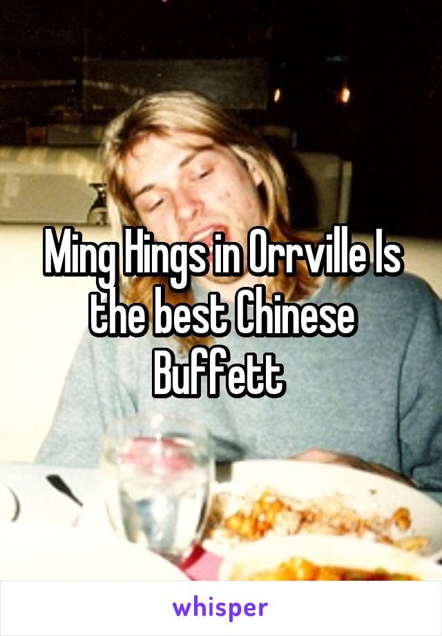 Ming Hings in Orrville Is the best Chinese Buffett 