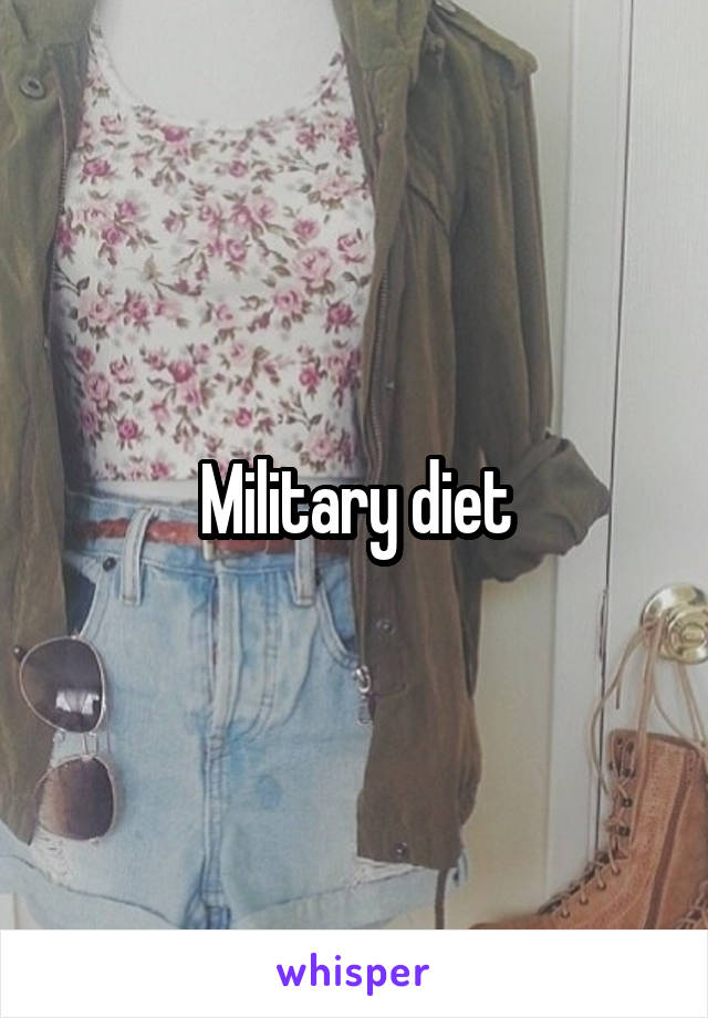 Military diet