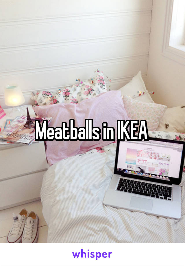 Meatballs in IKEA 