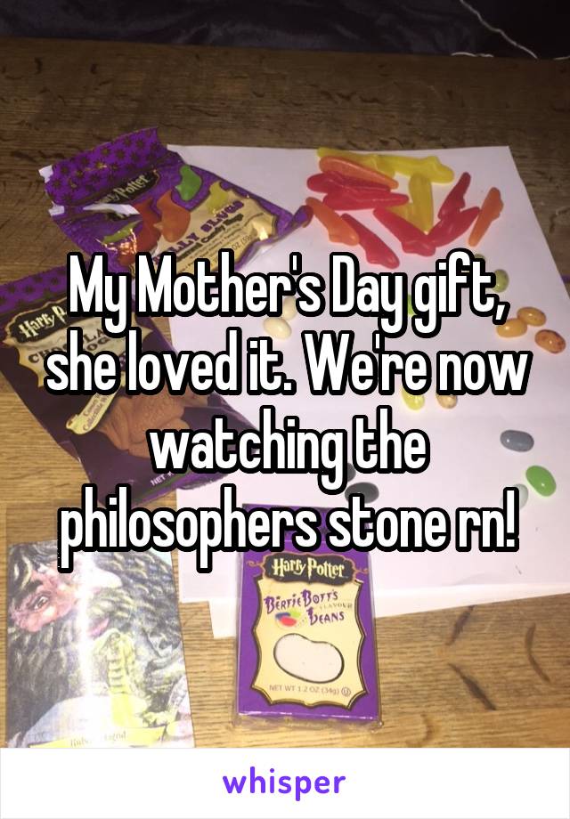 My Mother's Day gift, she loved it. We're now watching the philosophers stone rn!