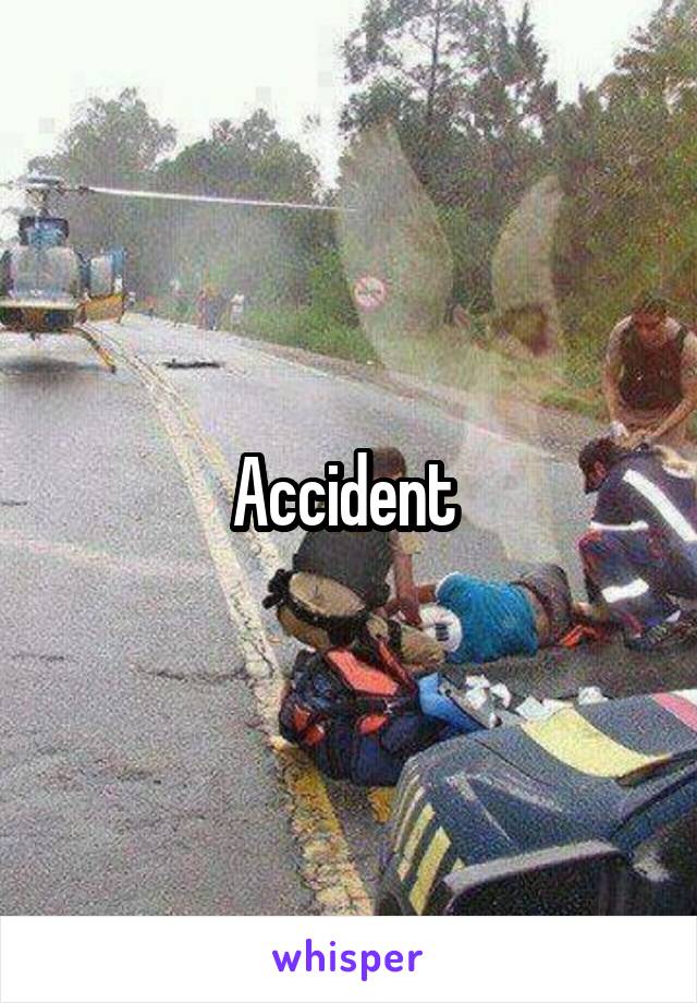 Accident 