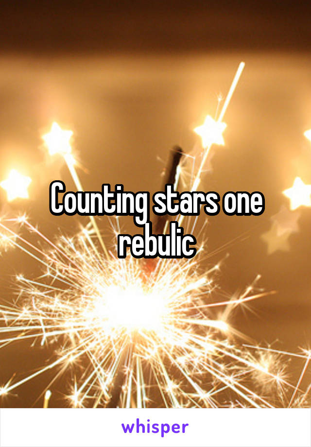 Counting stars one rebulic