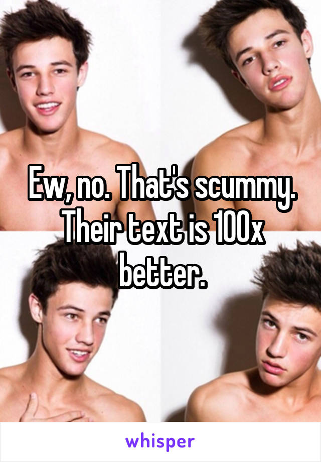 Ew, no. That's scummy. Their text is 100x better.