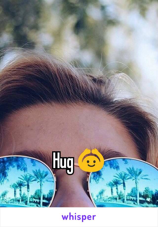 Hug 🙆