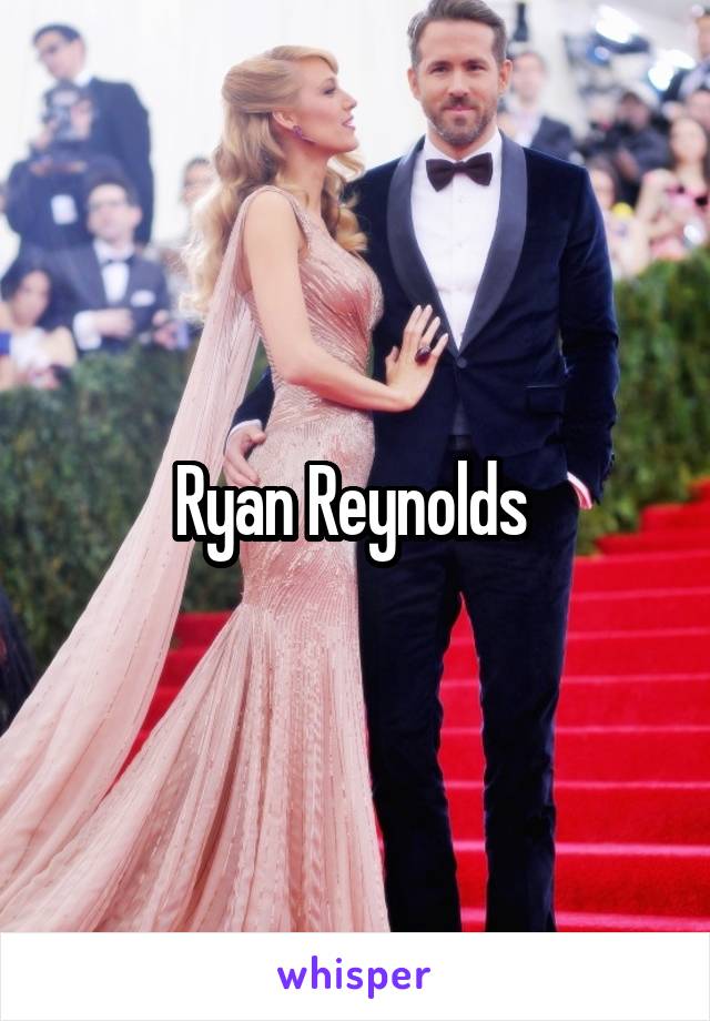 Ryan Reynolds 