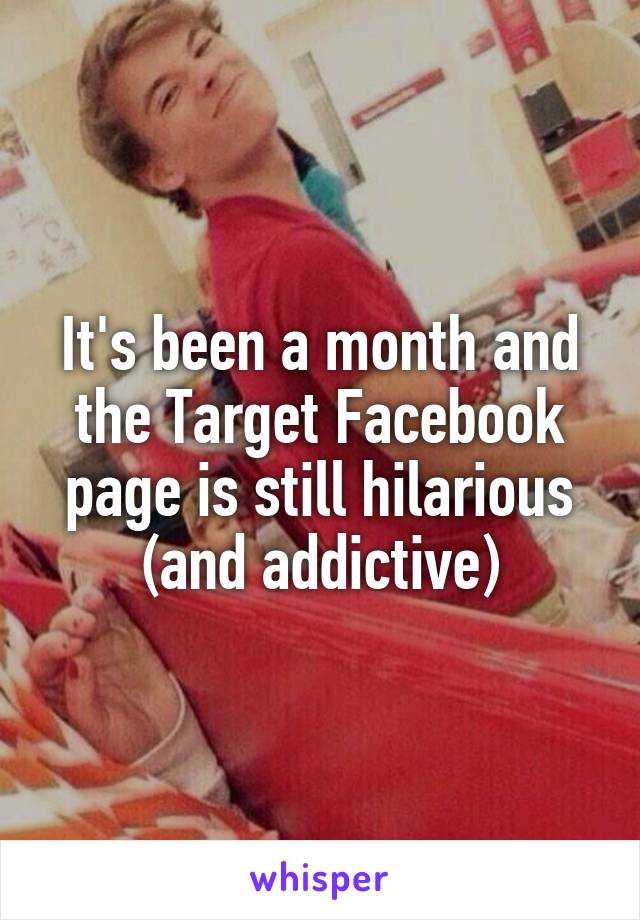 It's been a month and the Target Facebook page is still hilarious (and addictive)