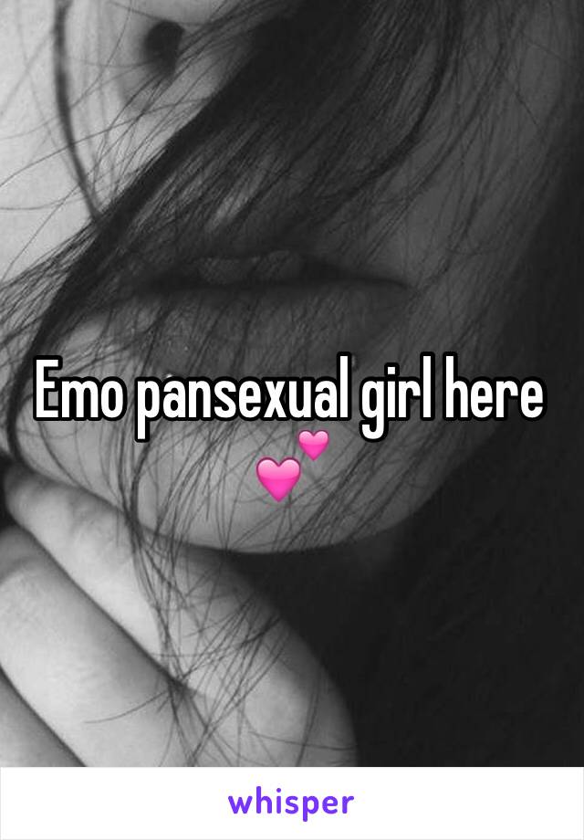 Emo pansexual girl here 💕