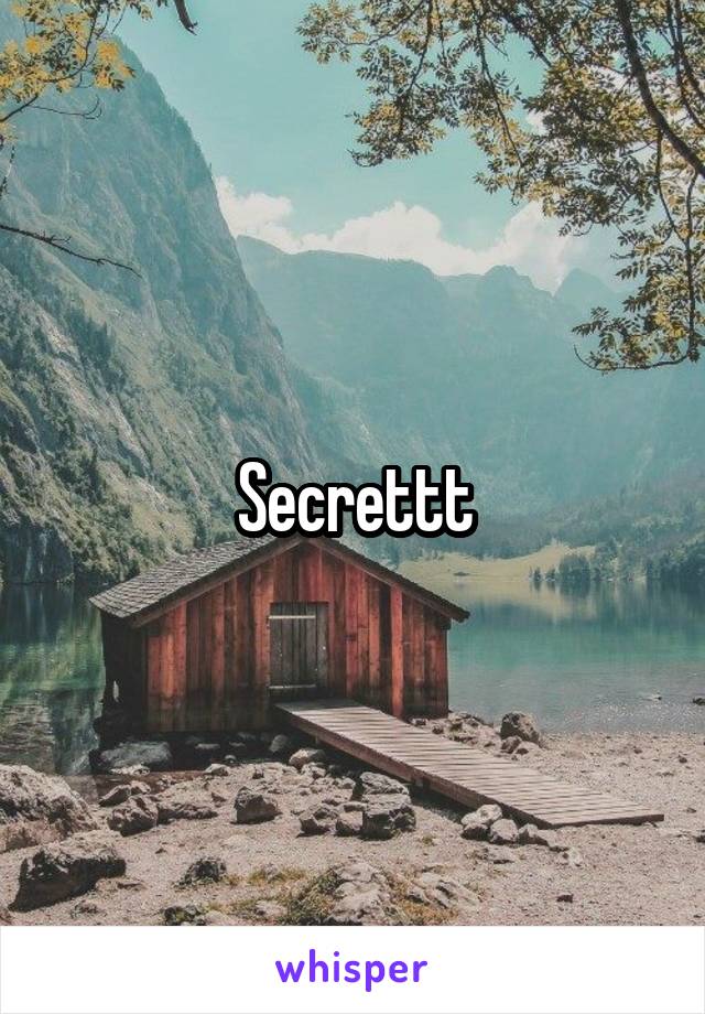 Secrettt