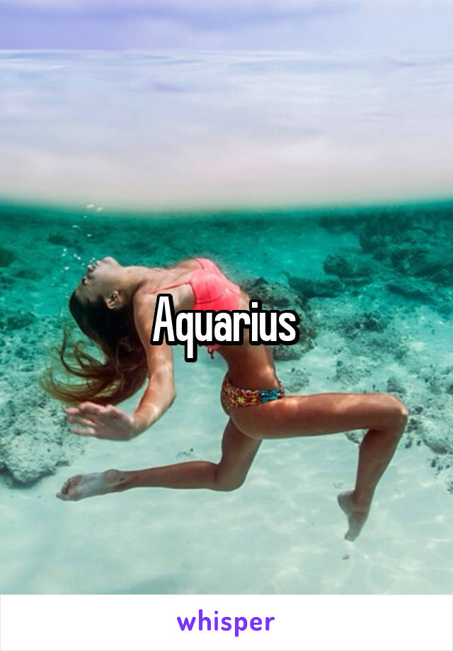 Aquarius 