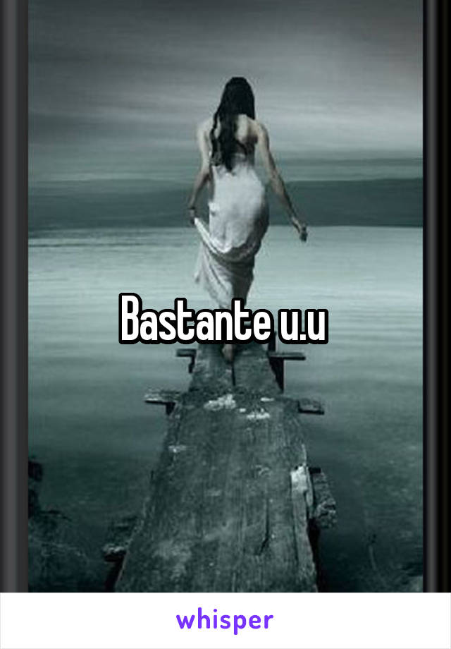 Bastante u.u 