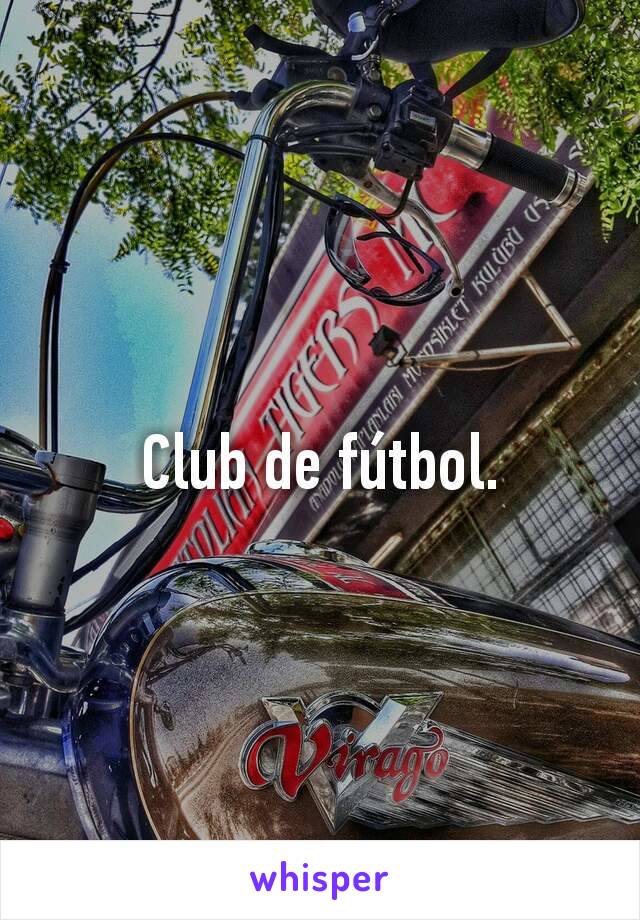 Club de fútbol.