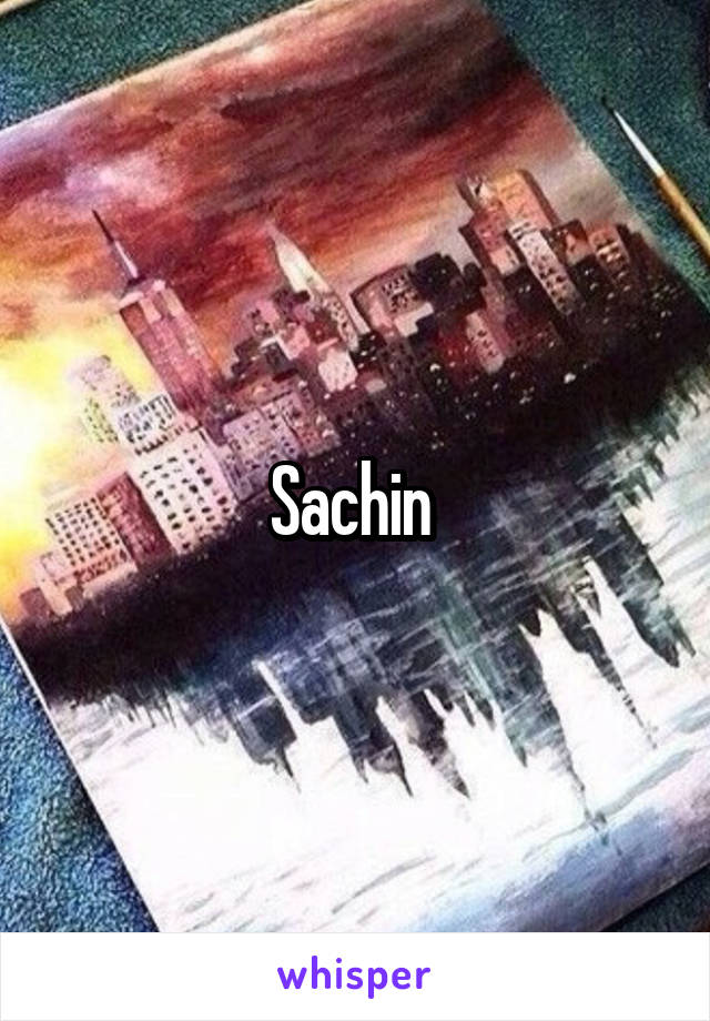 Sachin 