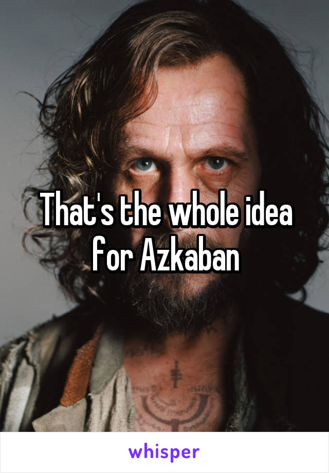 That's the whole idea for Azkaban