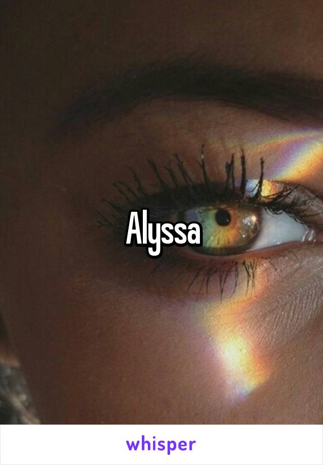 Alyssa