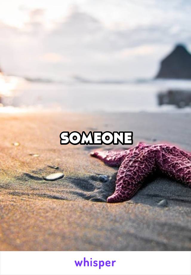 someone